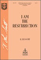I Am the Resurrection SATB choral sheet music cover